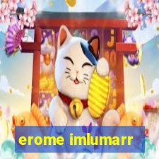 erome imlumarr